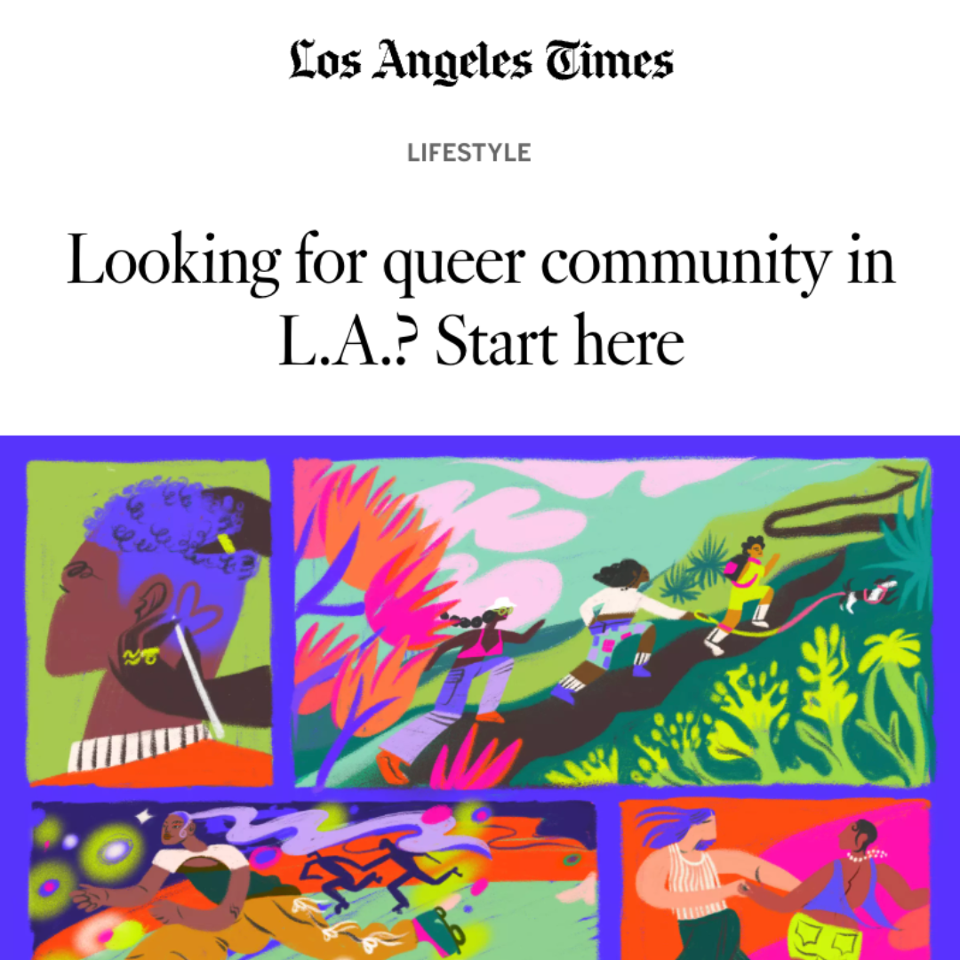 Los Angeles Times: Looking for queer community in L.A.? Start here